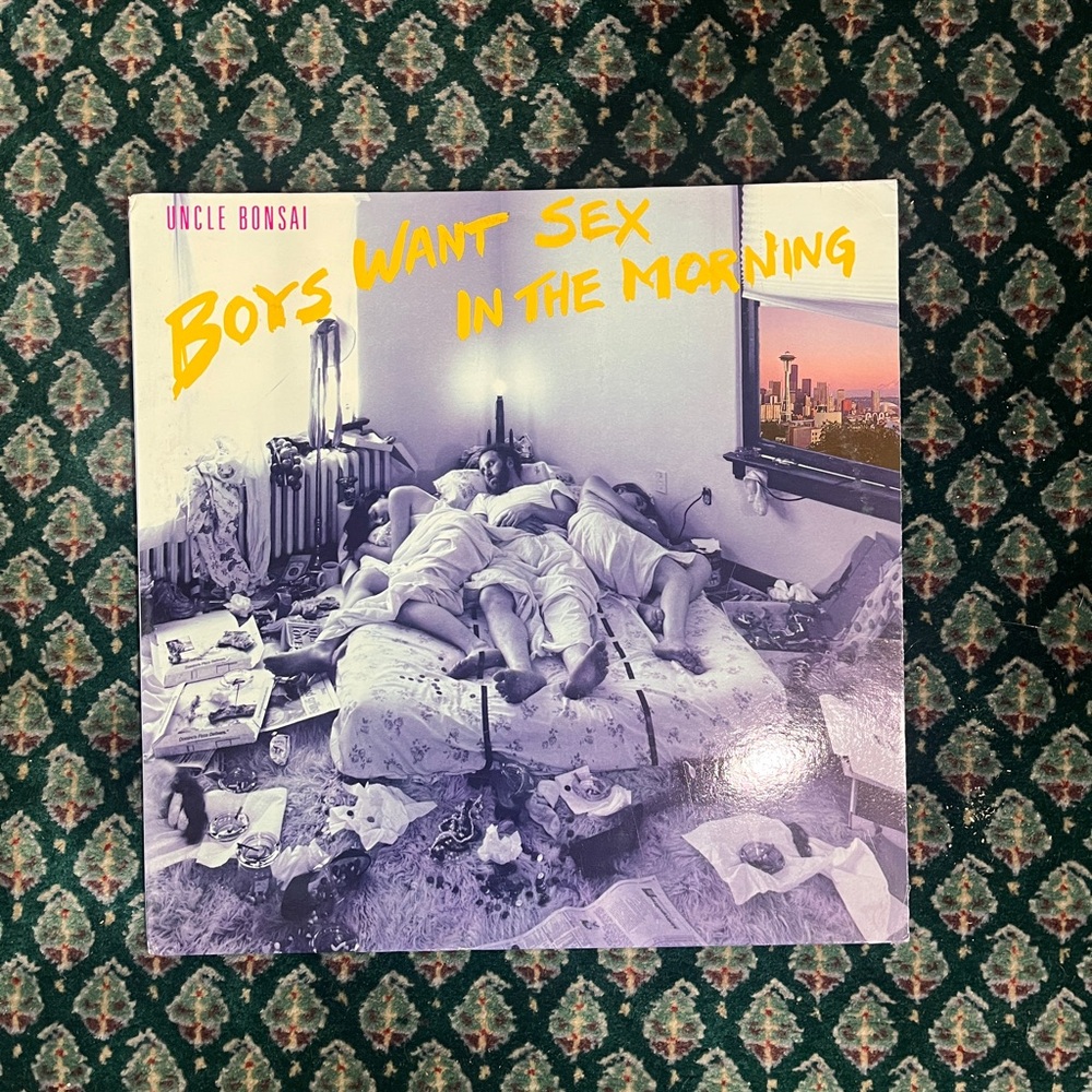 Uncle Bonsai "Boys Want Sex in the Morning" Vinyl - 1986